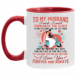 To My Husband I Love You Forever and Always Accent Mug, White/Red, 11 oz. Accent Mug