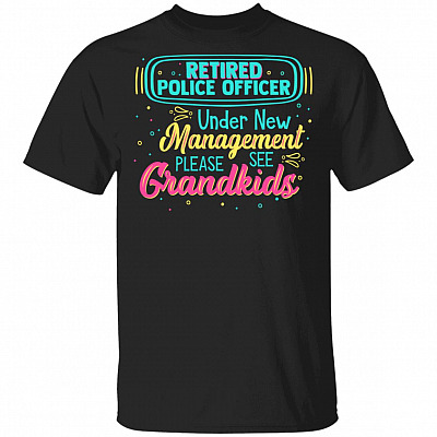 Retired Police Officer Please See Grandkids T-Shirt - Retired Police Officer Shirt, Black, Unisex T-Shirt