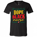 Unapologetically Dope Black Nurse T-shirt - V-neck - Afro Nurse Women Tee Shirt, Black, V-Neck T-Shirt