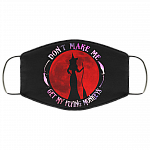 Don't Make Me Get My Flying Monkeys Funny Halloween Washable Reusable Custom - Printed Cloth Face Mask Cover, Black, Cloth Face Cover Don't Make Me Get My Flying Monkeys Funny Halloween Washable Reusable Custom - Printed Cloth Face Mask Cover, Black, Cloth Face Cover