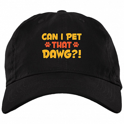 Can I Pet That Dawg - Dog Lover Twill Cap - High-Profile Snapback Hat - Trucker Hat, Black, Brushed Twill Dad Cap