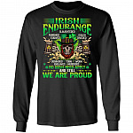 Irish Endurance Famished Slaughtered Starved No Irish Need Apply & Still We Are Proud Hoodie - Sweatshirt, Black, Long Sleeve