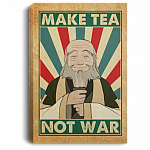 Make Tea Not War Uncle Iroh Wisdom Gallery Wrapped Framed Canvas Prints - Unframed Poster - Home Decor Wall Art, White, 0.75'' Framed Canvas