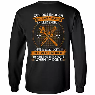 Curious Enough to Take It Apart Skilled Enough to Put It Back Together Plain Front - Print On Back Hoodie, Black, Long Sleeve