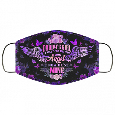 Daddy's Girl I Used to Be His Angel Now He's Mine Washable Reusable Custom - Printed Cloth Face Mask Cover, Black, Cloth Face Mask