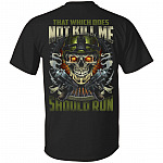 That Which Does Not Kill Me Should Run Plain Front - Print On Back T-Shirt - Funny Veteran Shirt, Black, Unisex T-Shirt