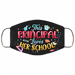 This Principal Loves Her School - Teacher Mask Washable Reusable Custom - Printed Cloth Face Mask Cover, Black, Cloth Face Cover This Principal Loves Her School - Teacher Mask Washable Reusable Custom - Printed Cloth Face Mask Cover, Black, Cloth Face Cover