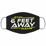 Stay 6 Feet Away Please - Funny Social Distance Mask - Washable Reusable Custom – Printed Cloth Face Mask Cover, Black, Cloth Face Mask