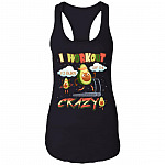 I Workout to Burn Off the Crazy Cotton Tank Top Tee - Ladies Racerback Tank - Funny Workout Avocado Shirt, Black, Ladies Racerback Tank