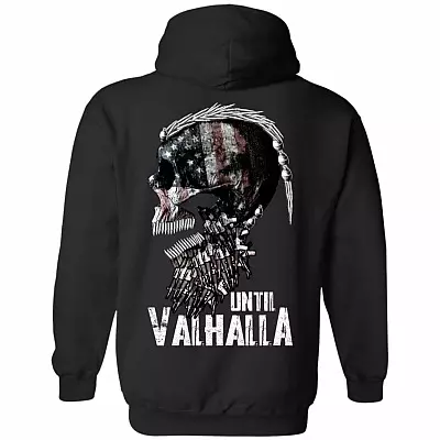 Until Valhalla Hoodie - Viking Hoodie - Skull American Flag Hoodie - Viking Warrior Hoodie - Norse Viking Hoodie, Black, Hoodie