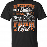 I Don't Cuss Like A Sai-lor I Cuss Like A Farm-Girl T-Shirt, Unisex T-Shirt, Black