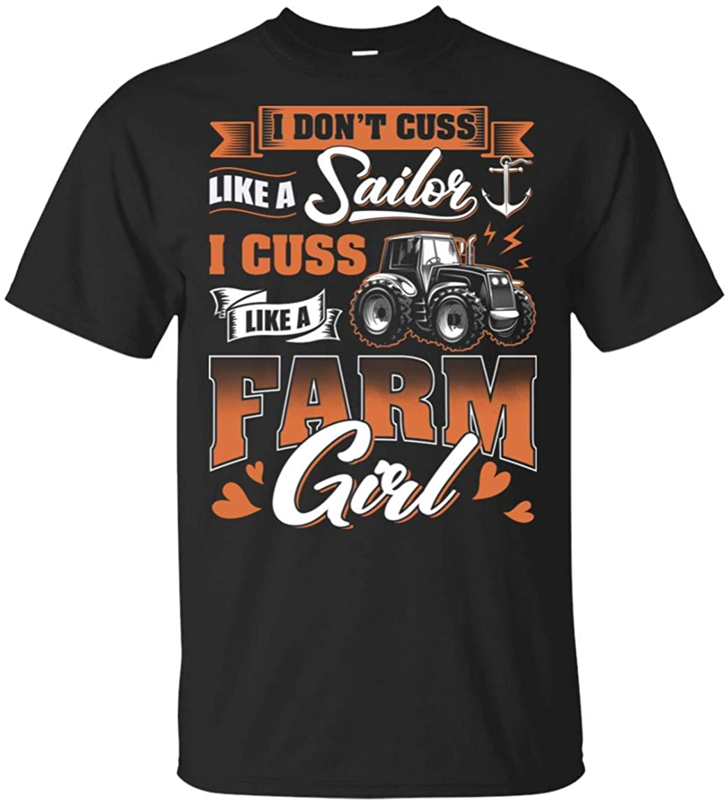 I Don't Cuss Like A Sai-lor I Cuss Like A Farm-Girl T-Shirt, Unisex T-Shirt, Black