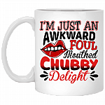 I'm Just An Awkward Foul Mouthed Chubby Delight Ceramic Coffee Mug - Beer Stein, White, 11 oz. White Mug