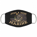 Just A Mom Who Raised A Marine Washable Reusable Custom - Printed Cloth Face Mask Cover, Black, Cloth Face Cover