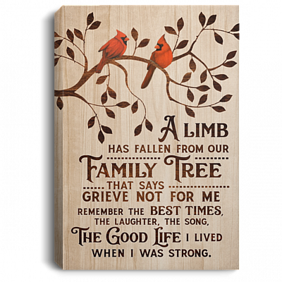 A Limb Has Fallen from Our Family Tree Red Cardinal Gallery Wrapped Framed Canvas Prints - Unframed Poster, White, 0.75'' Framed Canvas