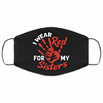 I Wear Red for My Sisters - MMIW Face Mask - Washable Reusable – Printed Cloth Face Mask Cover, Black, Cloth Face Cover