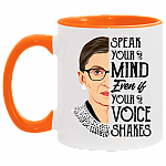 Speak Your Mind Even If Your Voice Shakes Accent Mug, White/Orange, 11 oz. Accent Mug