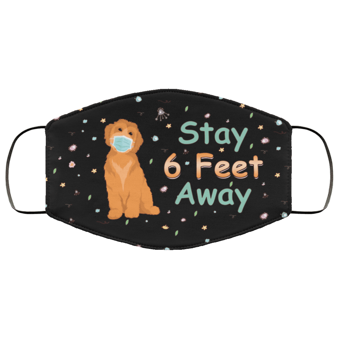 Stay 6 Feet Away Face Mask Stay 6 Feet Away Cute Doodle Face Mask