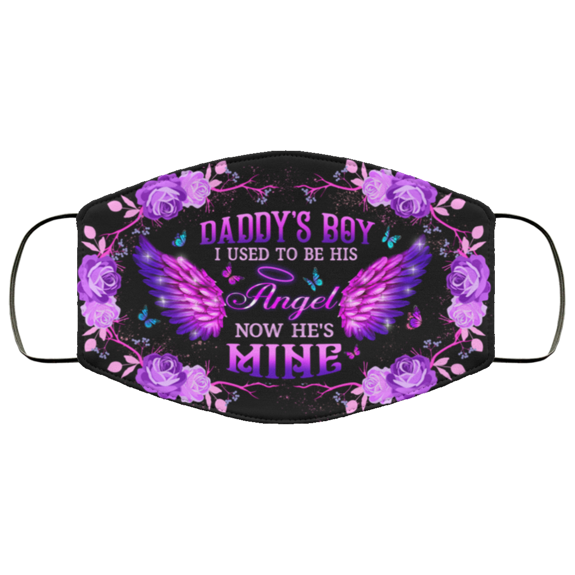 Daddy's Boy I Used To Be His Angel Now He's Mine Washable Reusable Custom - Printed Cloth Face Mask Cover, White, Cloth Face Cover Daddy's Boy I Used To Be His Angel Now He's Mine Washable Reusable Custom - Printed Cloth Face Mask Cover, White, Cloth Face Cover