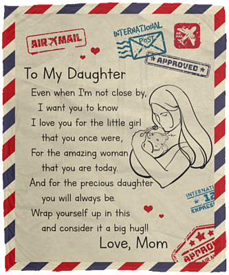 From Mom To My Daughter Even When I’m Not Close By Letter Fleece Blanket – Premium Sherpa Blanket – Woven Blanket, White, Cozy Plush Fleece Blanket - 50x60