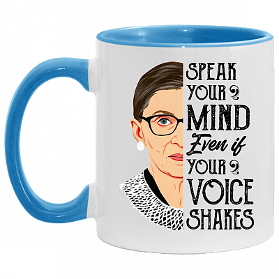 Speak Your Mind Even If Your Voice Shakes Accent Mug, White/Light Blue, 11 oz. Accent Mug