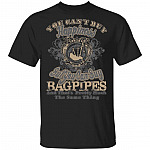 You Can't Buy Happiness But You Can Buy Bagpipes That's Pretty Much The Same Thing T-Shirt, Black, Unisex T-Shirt