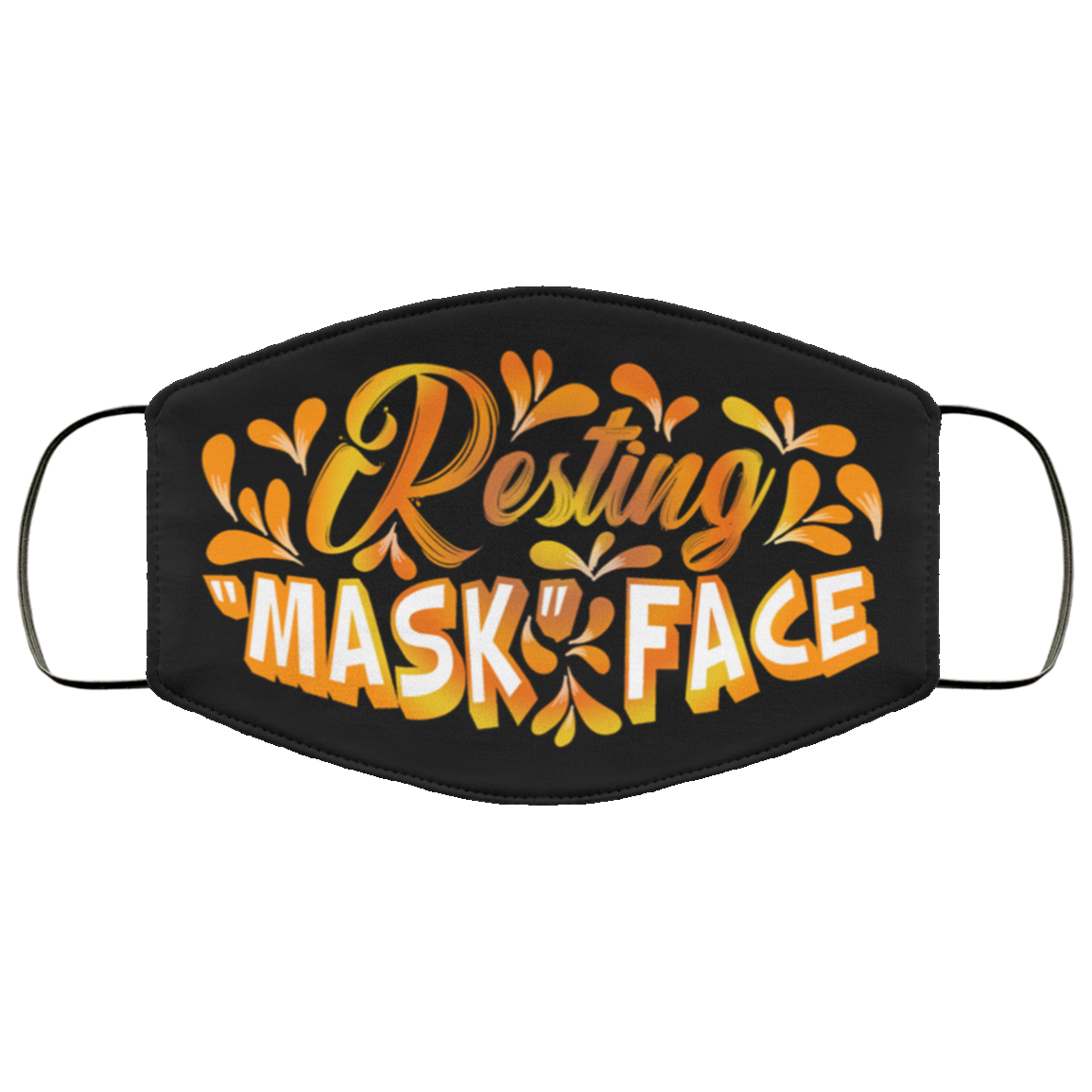 Resting Mask Face Sarcastic Novelty Mask Washable Reusable Custom – Printed Cloth Face Mask Cover, White, Cloth Face Cover