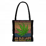 Never Underestimate an Old Lady Who Smokes Weed All Over Print Tote Bag