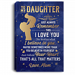 From Mom TO MY Daughter Just Always REMEMBER THIS I LOVE YOU Framed Canvas - Unframed Poster, White, 0.75'' Framed Canvas