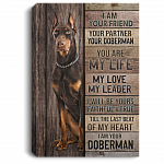 I Am Your Friend Your Partner Your Doberman Gallery Wrapped Framed Canvas Prints - Unframed Poster, White, 0.75'' Framed Canvas