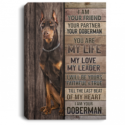 I Am Your Friend Your Partner Your Doberman Gallery Wrapped Framed Canvas Prints - Unframed Poster, White, 0.75'' Framed Canvas
