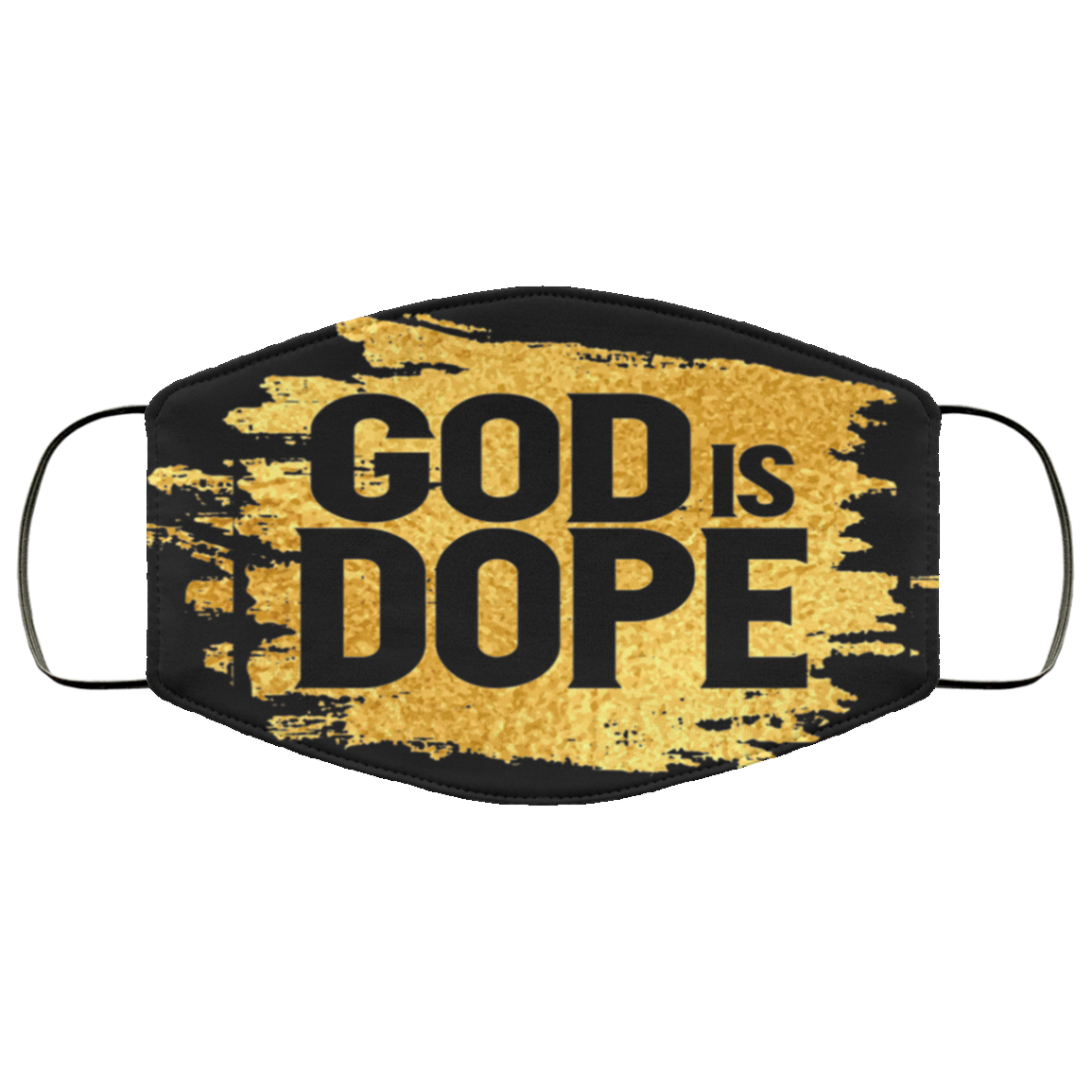 God Is Dope Our Lord Gift Washable Reusable Custom - Printed Cloth Face Mask Cover, Black, Cloth Face Cover