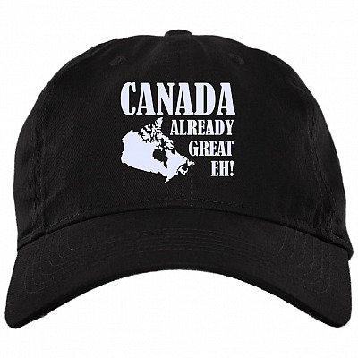 Canada Already Great Eh Twill Cap - High-Profile Snapback Hat - Trucker Hat, Black, Brushed Twill Dad Cap