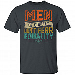 Men of Quality Don't Fear Equality Feminist Gift T-Shirt - V Neck, Dark Heather, Unisex T-Shirt