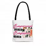 Empowered Women Empower Women Feminist Gift All Over Print Tote Bag - Shoulder Bag