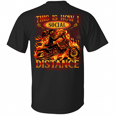 This Is How I Social Distance Print On Back T-Shirt - Funny Motorcycle Shirt, Black, Unisex T-Shirt