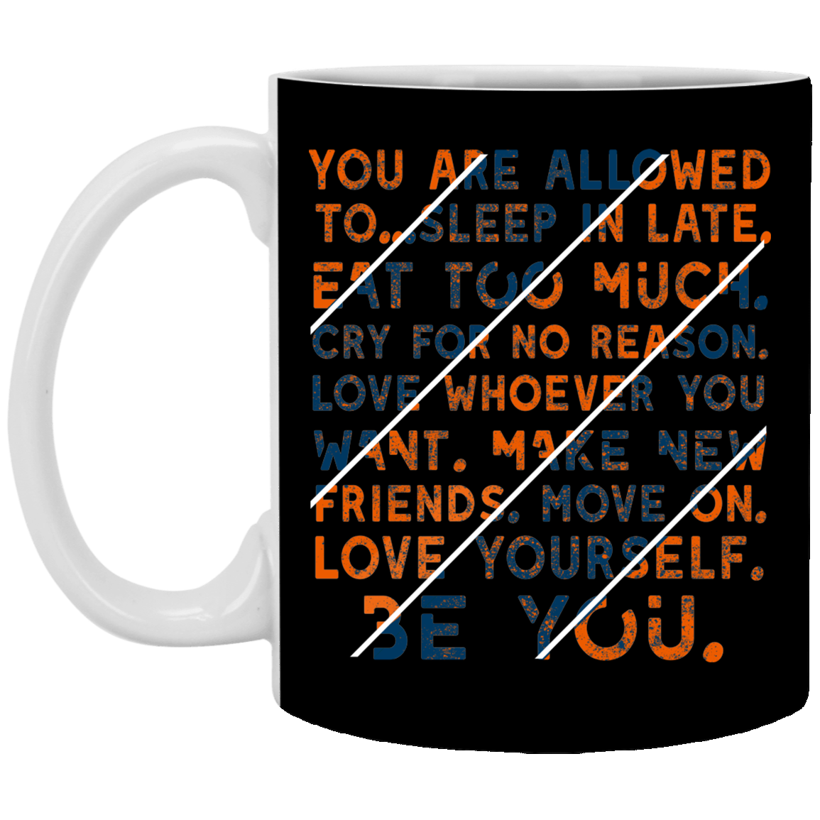 You Are Allowed to Love Yourself and Be You Ceramic Coffee Mug - Beer Stein -Water Bottle -Color Changing Mug, Black, 11 oz. White Mug You Are Allowed to Love Yourself and Be You Ceramic Coffee Mug - Beer Stein -Water Bottle -Color Changing Mug, Black, 11 oz. White Mug