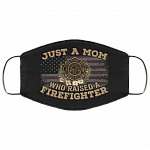 Just a Mom Who Raised a Firefighter Washable Reusable Custom Printed Cloth Face Mask Cover, Black, Cloth Face Cover Just a Mom Who Raised a Firefighter Washable Reusable Custom Printed Cloth Face Mask Cover, Black, Cloth Face Cover