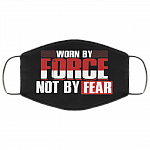 Worn by Force Not by Fear Washable Reusable Custom - Printed Cloth Face Mask Cover, Black, Cloth Face Cover