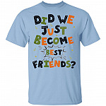 Did We Just Become Best Friends Set Youth T-Shirt - Matching Sibling Set, Light Blue, Youth T-Shirt Did We Just Become Best Friends Set Youth T-Shirt - Matching Sibling Set, Light Blue, Youth T-Shirt