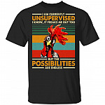 I Am Currently Unsupervised T-Shirt - Funny Sarcasm Shirt, Black, Unisex T-Shirt