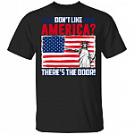 Don't Like America There's The Door Liberty Funny American Flag T-Shirt, Black, Unisex T-Shirt