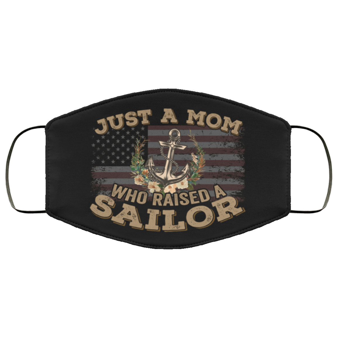 Just a Mom Who Raised a Sailor Washable Reusable Custom Printed Cloth Face Mask Cover, Black, Cloth Face Cover Just a Mom Who Raised a Sailor Washable Reusable Custom Printed Cloth Face Mask Cover, Black, Cloth Face Cover