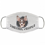 Chihuahua 2 Metres People Social Anti Distancing Washable Reusable Custom - Printed Cloth Face Mask Cover, White, Cloth Face Cover