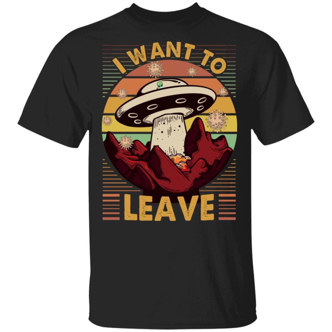 I Want To Leave Vinatge T-Shirt - Quarantined Shirt - Funny Social Distancing Shirt, Black, Unisex T-Shirt