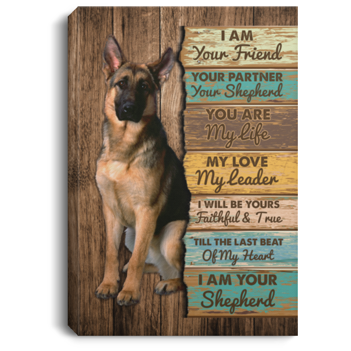 I Am Your Friend Your Partner Your Shepherd Framed Canvas - Unframed Poster, White, 0.75'' Framed Canvas