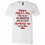 Happy Father's Day from The Kid You Inherited When You Started Shacking Up with My Mom T-Shirt - V-Neck Tee, White, V-Neck T-Shirt