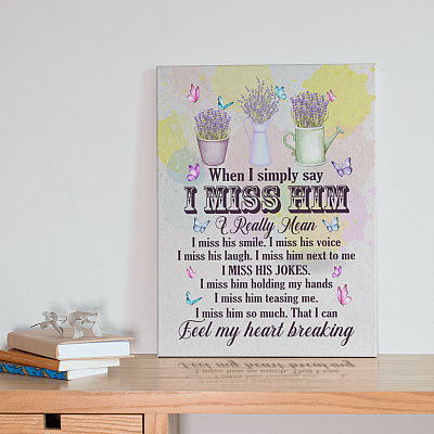 Alternative view of When I Simply Say I Miss Him I Really Mean I Miss His Smile Gallery Wrapped Framed Canvas Prints