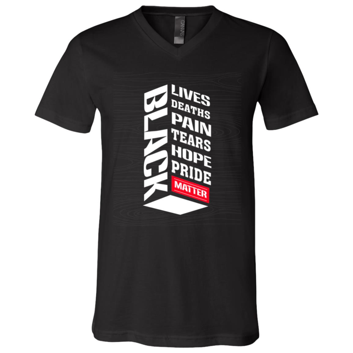 Black Lives Deaths Pain Hope Pride Matter Social Justice Gift T-Shirt - V Neck, Black, V-Neck T-Shirt