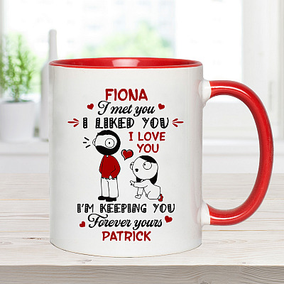 Alternative view of Personalized I Met You I Liked You I'm Keeping You Forever Yours Accent Mug